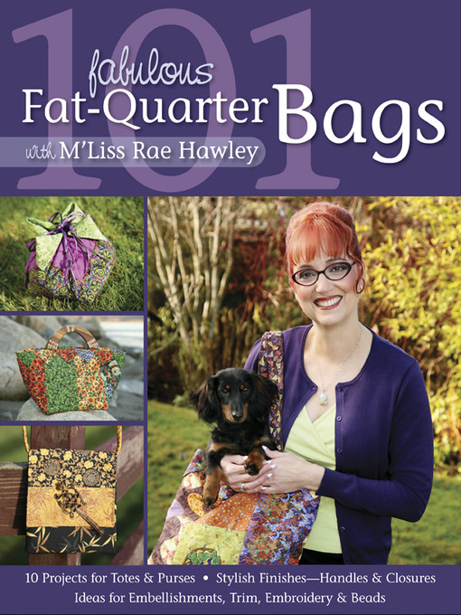 Title details for 101 Fabulous Fat-Quarter Bags with M'Liss Rae Hawley by M Liss Rae Hawley - Available